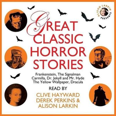 Great Classic Horror Stories - Charles Dickens,Robert Louis Stevenson,Bram Stoker, CD, 9781982724382