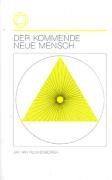 Jan Van Rijckenborgh - Der kommende neue Mensch - Preis vom 09.10.2026 07:28:09 h