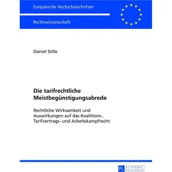 Die tarifrechtliche Meistbegünstigungsabrede, Fachbücher von Daniel Stille