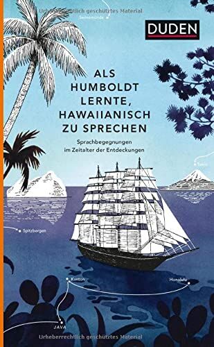 Rita Mielke - Als Humboldt lernte, Hawaiianisch zu sprechen: Sprachbegegnungen im Zeitalter der Entdeckungen - Preis vom 16.10.2026 11:41:07 h