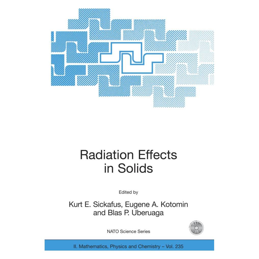 Springer Radiation Effects in Solids (Englisch, Blas P. Uberuaga, Eugene A. Kotomin, Kurt E. Sickafus) (55418619)