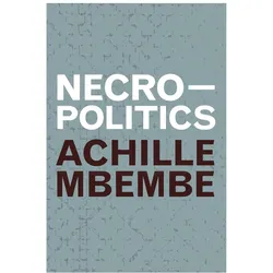Necropolitics, Sachbücher von Achille Mbembe