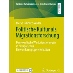 Politische Kultur als Migrationsforschung, Fachbücher von Merve Schmitz-Vardar