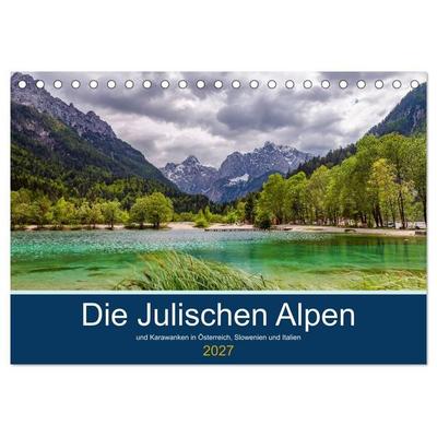 Die Julischen Alpen (Tischkalender 2027 DIN A5 quer), CALVENDO Monatskalender