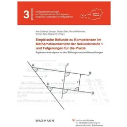 Empirische Befunde zu Kompetenzen im Mathematikunterricht der Sekundarstufe I und Folgerungen f, Fachbücher von Stefan Götz, Ann Cathrice George, Marcel Illetschko, Evelyn Süss-Stepancik
