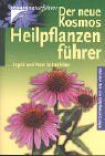 Ingrid Schönfelder - Der neue Kosmos Heilpflanzenführer: Über 600 Heil- und Giftpflanzen Europas - Preis vom 30.09.2026 22:30:23 h