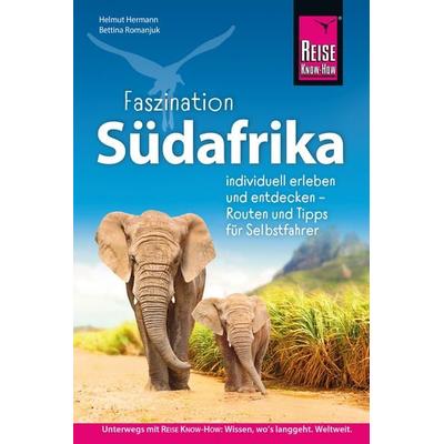 Reise Know-How Reiseführer Südafrika, Taschenbuch von Helmut Herrmann,Bettina Romanjuk, Reise Know-How Verlag Helmut Hermann u. Carsten Blind GbR,