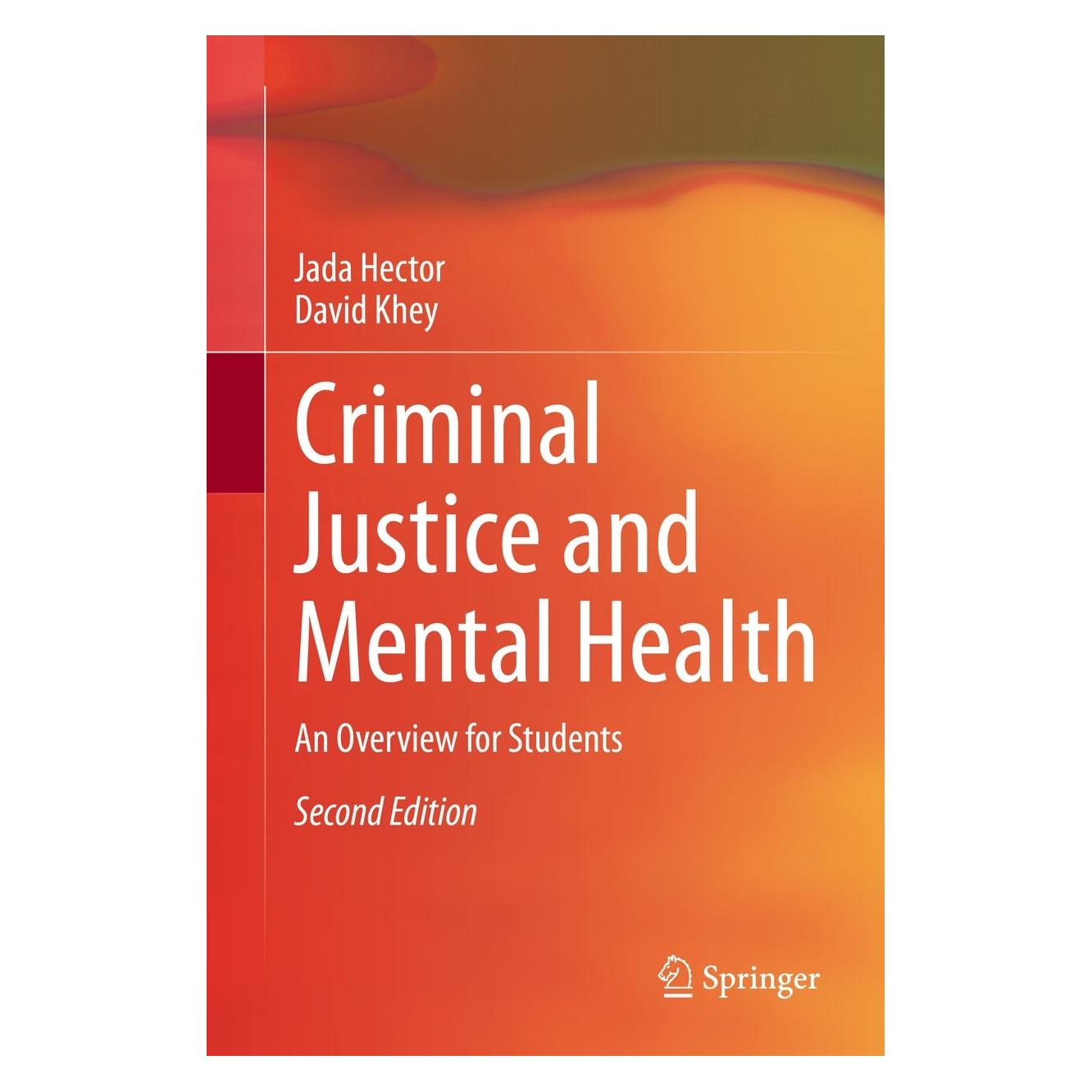 Springer Criminal Justice and Mental Health (Englisch, Hardcover, David Khey, Jada Hector) (9783031153372)