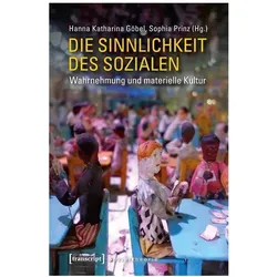 Die Sinnlichkeit des Sozialen, Fachbücher von Hanna K. Prinz Göbel, Katharina Göbel, Hanna Prinz