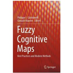Fuzzy Cognitive Maps, Fachbücher von Philippe J. Giabbanelli, Gonzalo Nápoles