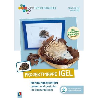 Projektmappe Igel, Taschenbuch von Nina Vink,Anne Miller, Verlag an der Ruhr, 978-3-8346-6320-7