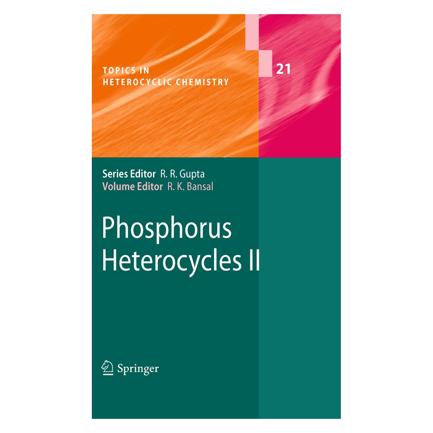 Springer Phosphorus Heterocycles II (Englisch, Hardcover, Raj K. Bansal) (9783642122538)