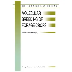 Molecular Breeding of Forage Crops, Fachbücher von German Spangenberg