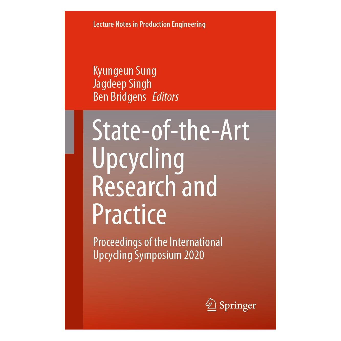 Springer State-of-the-Art Upcycling Research and Practice (Englisch, Hardcover, Ben Bridgens, Jagdeep Singh, Kyungeun Sung) (9783030726393)
