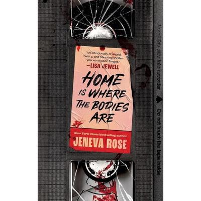 Home Is Where The Bodies Are, Taschenbuch von Jeneva Rose, Orion Publishing Group, 978-1-398-72356-6