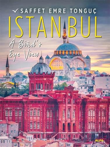 Saffet Emre Tonguç - Istanbul A Bird’s Eye View (Hardcover) - Preis vom 09.10.2026 07:28:09 h