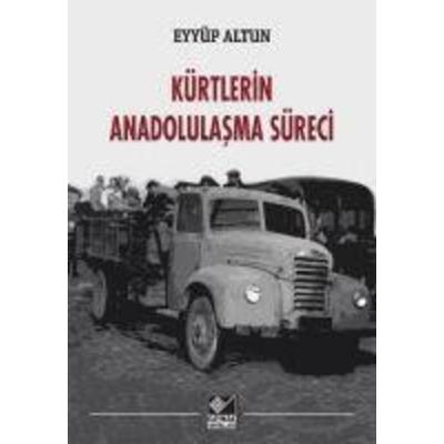 Kürtlerin Anadolulasma Süreci, Taschenbuch von Eyyüp Altun, Kaynak Yayinlari