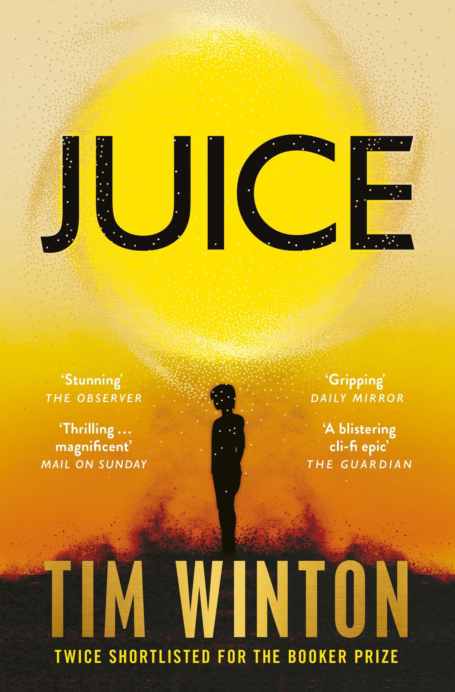 Tim Winton - Juice: A page-turning epic about survival and resilience from the twice Booker-shortlisted author - Preis vom 11.10.2026 03:10:56 h