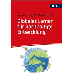Globales Lernen für nachhaltige Entwicklung, Fachbücher von Gregor Lang-Wojtasik