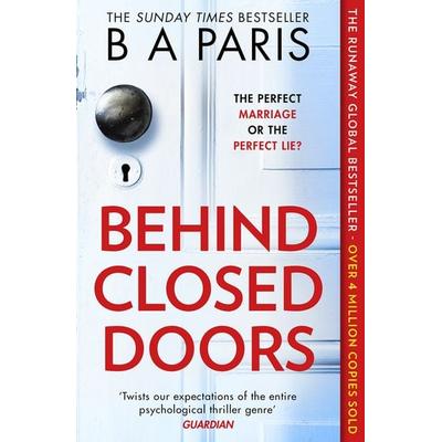 Behind Closed Doors, Taschenbuch von B. A. Paris, HarperCollins, 978-1-84845-412-5