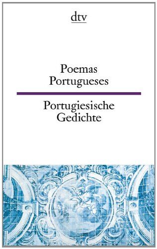 Mesquita-Sternal, Maria De Fatima - Poemas Portugueses Portugiesische Gedichte: vom Mittelalter bis zur Gegenwart - Preis vom 13.10.2026 19:28:25 h