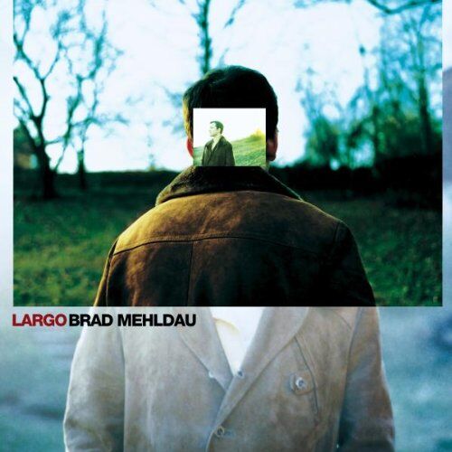 Brad Mehldau - Largo - Preis vom 18.10.2026 19:22:15 h