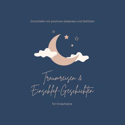 Traumreisen & Einschlaf-Geschichten für Erwachsene - Patrick Lynen, Audio, 4099995200904