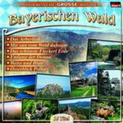 Musikalische Grüáe Aus Dem Bayerischen Wald - Various, CD