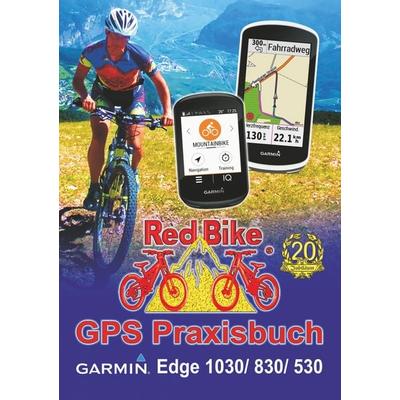 GPS Praxisbuch Garmin Edge 1030, Taschenbuch von , BoD – Books on Demand, 978-3-7448-8338-2