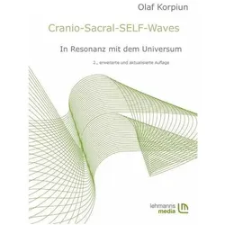 Cranio-Sacral-SELF-Waves, Fachbücher von Olaf Korpiun
