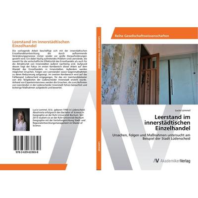 Leerstand im innerstädtischen Einzelhandel, Taschenbuch von Lucie Lommel, AV Akademikerverlag, 978-3-639-63365-8