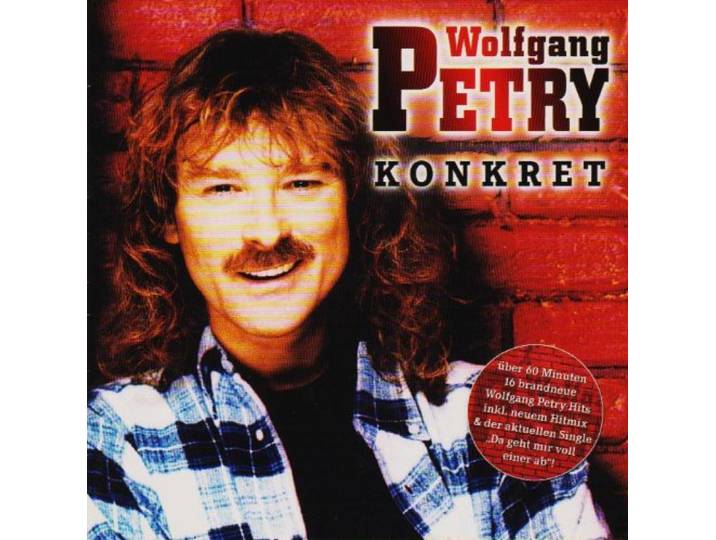 Wolfgang Petry - Konkret