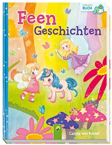 Carola von Kessel - Feengeschichten: Vorlesebuch - Preis vom 09.10.2026 07:28:09 h