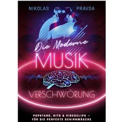 Die moderne Musik-Verschwörung, Sachbücher von Nikolas Pravda