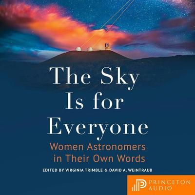 The Sky Is for Everyone - , Audio, 9780691243696