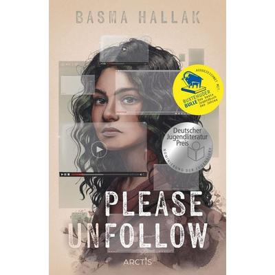 Please unfollow, Gebundene Ausgabe von Basma Hallak, Arctis ein Imprint der Atrium Verlag AG, 978-3-03880-223-5