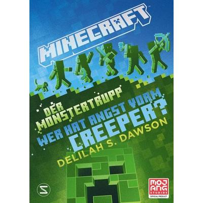 Minecraft - Der Monstertrupp: Wer hat Angst vorm Creeper?, Gebundene Ausgabe von Delilah S. Dawson,Minecraft, Schneiderbuch, 978-3-505-15135-4