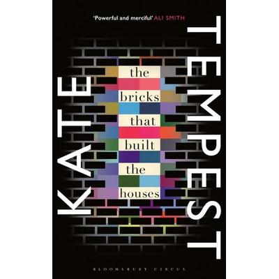 Tempest, K: Bricks that Built the Houses, Taschenbuch von Kate Tempest, Bloomsbury Academic
