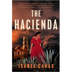 The Hacienda, Belletristik von Isabel Cañas