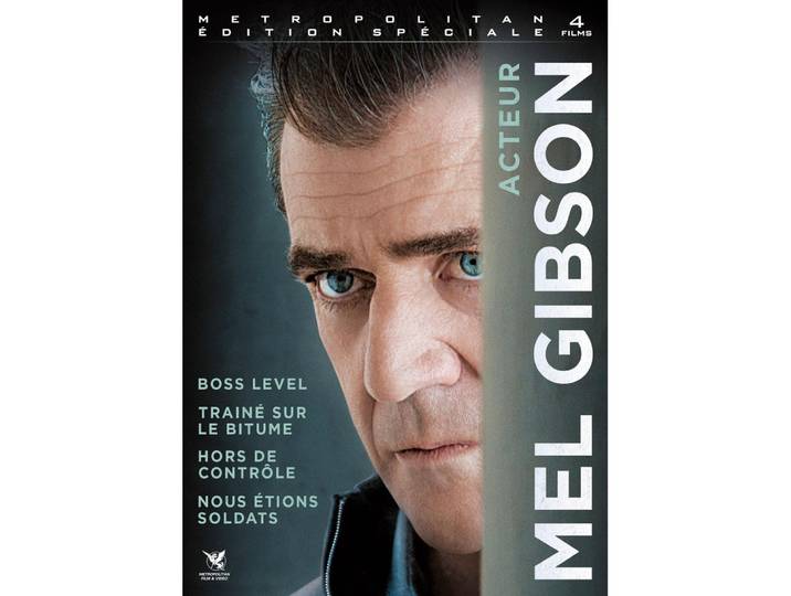 Mel Gibson : Hors de contrôle + Traîné sur le bitume + Nous étions soldats + Boss Level