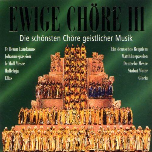 Various - Ewige Chöre: Die schönsten Chöre geistlicher Musik - Preis vom 09.10.2026 07:28:09 h