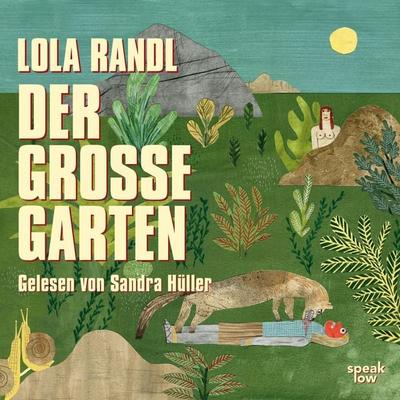 Der große Garten - Lola Randl, Audio, 9783948674519