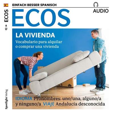 Spanisch lernen Audio - Die eigene Wohnung - Covadonga Jiménez, Audio, 4057664074058