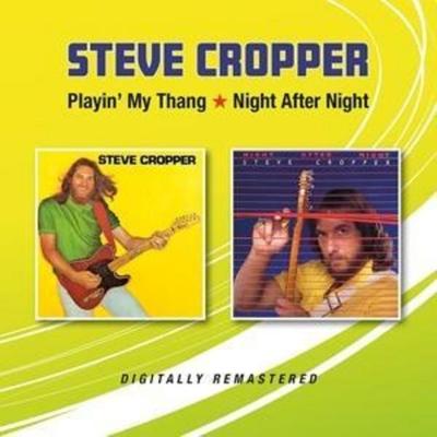 Playin' My Thang/Night After Night - Steve Cropper, CD