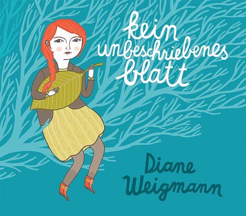 Diane Weigmann - Kein Unbeschriebenes Blatt - Preis vom 11.10.2026 03:10:56 h