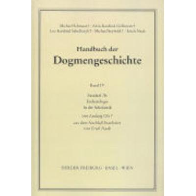 Handbuch der Dogmengeschichte / Bd IV: Sakramente-Eschatologie / Eschatologie, Taschenbuch von Ludwig Ott, Herder, 978-3-451-00748-4