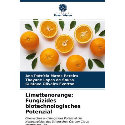 Limettenorange: Fungizides biotechnologisches Potenzial -