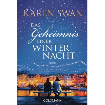 Das Geheimnis einer Winternacht, Taschenbuch von Karen Swan, Goldmann, 978-3-442-49671-6