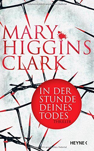 Clark, Mary Higgins - In der Stunde deines Todes: Thriller - Preis vom 09.10.2026 07:28:09 h