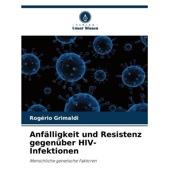 Umbreit Anfälligkeit und Resistenz gegenüber HIV-Infektionen (Deutsch, Softcover, Rogério Grimaldi) (63620437)